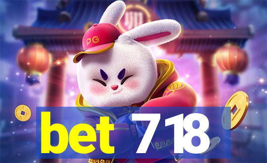 bet 718